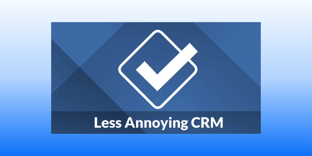 phần mềm chăm sóc khách hàng Less Annoying