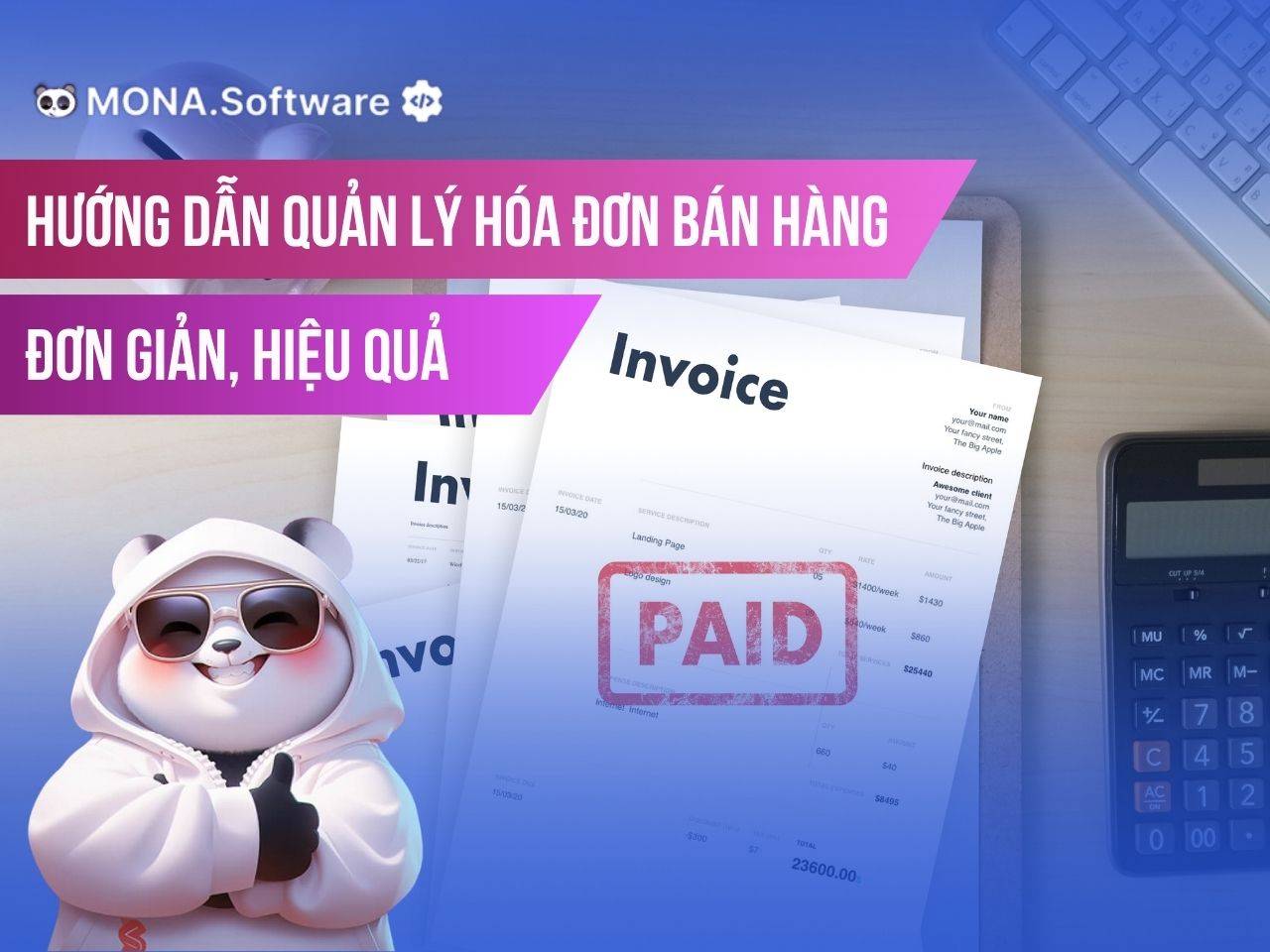 Cách quản lý hóa đơn bán hàng đơn giản hiệu quả