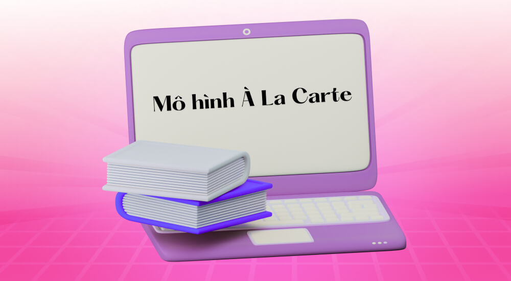 Mô hình học tập À la carte