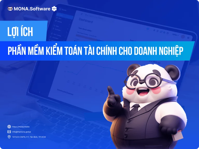 6 Lợi ích khi sử dụng phần mềm kiểm toán tài chính cho doanh nghiệp
