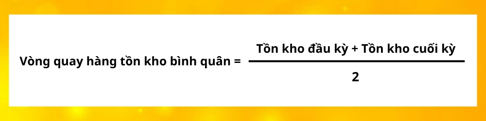 Công thức vòng quay hàng tồn kho chuẩn