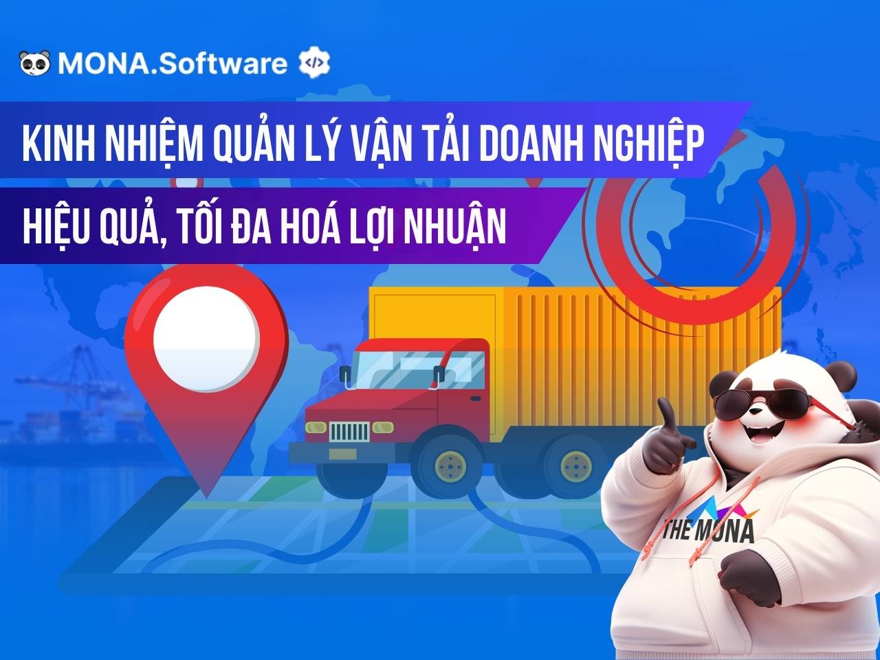 Kinh nghiệm quản lý vận tải hiệu quả cao cho doanh nghiệp
