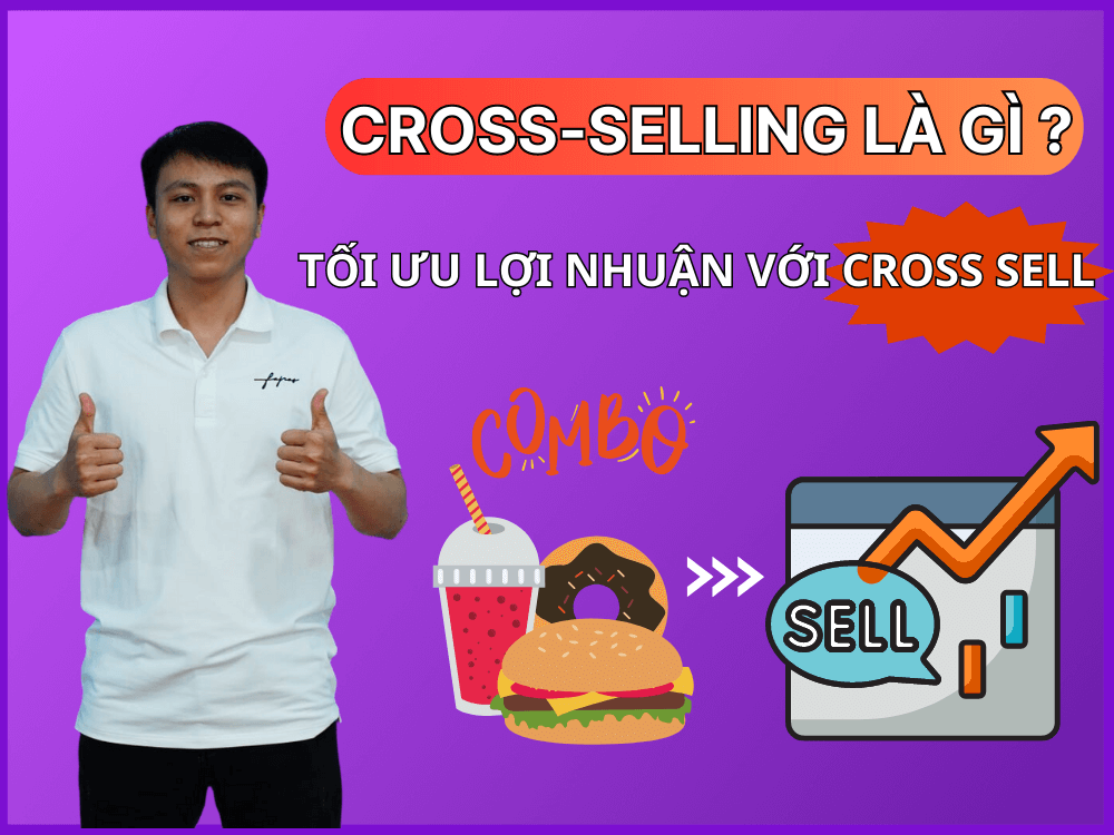 cross-selling là gì trong lĩnh vực kinh doanh