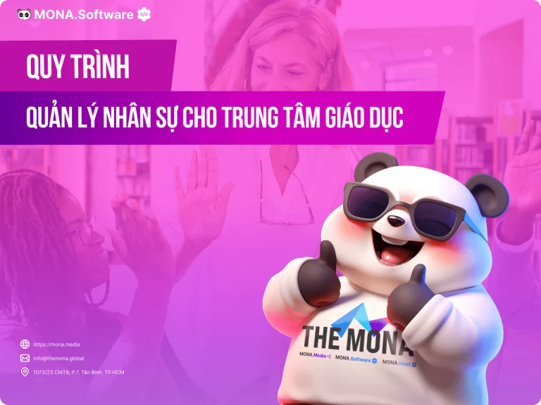 Quy Trình Quản Lý Nhân Sự Dành Cho Các Trung Tâm Giáo Dục