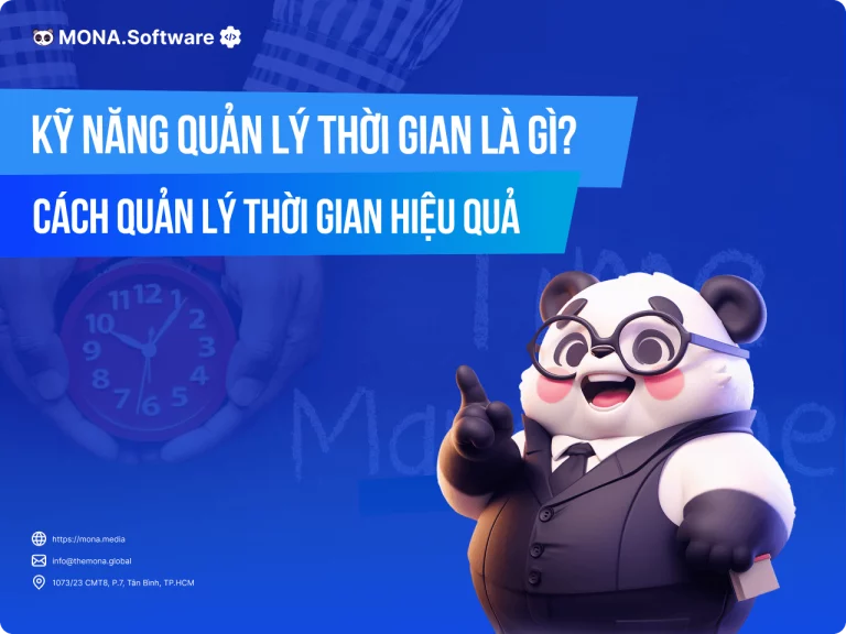 Kỹ Năng Quản Lý Thời Gian Là Gì? 5 Cách Quản Lý Thời Gian Hiệu Quả