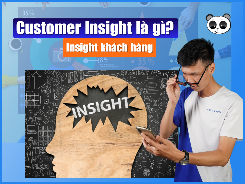 Customer Insight là gì? Cách xác định insight khác hàng