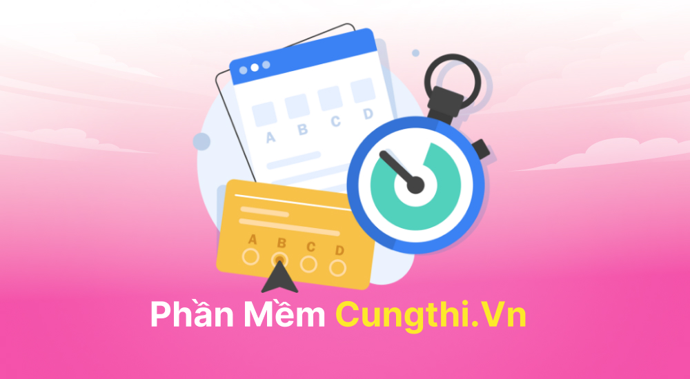 Hệ thống thi trắc nghiệm Cungthi.vn