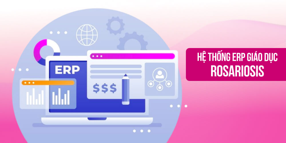 Công cụ ERP cho giáo dục trường học RosarioSIS