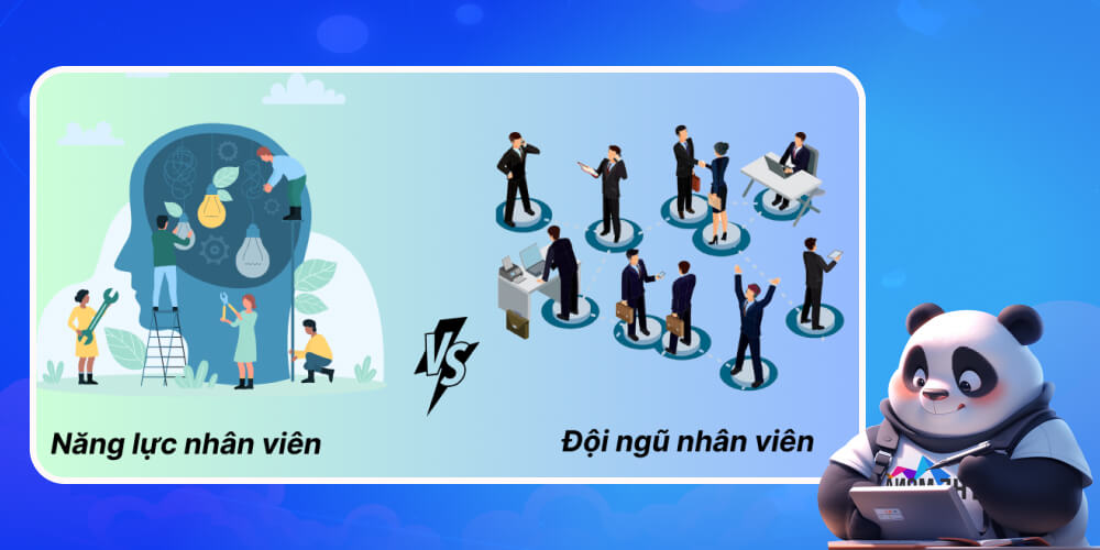 So sánh phát triển năng lực nhân viên và phát triển đội ngũ nhân sự