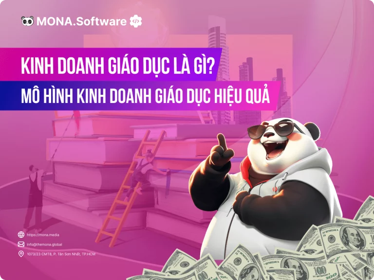 Kinh doanh giáo dục là gì? 6 Mô Hình Kinh Doanh Giáo Dục Hiệu Quả Nhất