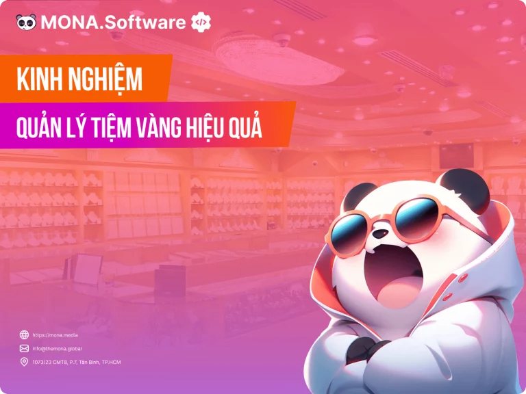 Kinh Nghiệm Quản Lý Tiệm Vàng Hiệu Quả Cho Các Chủ Doanh Nghiệp Mới