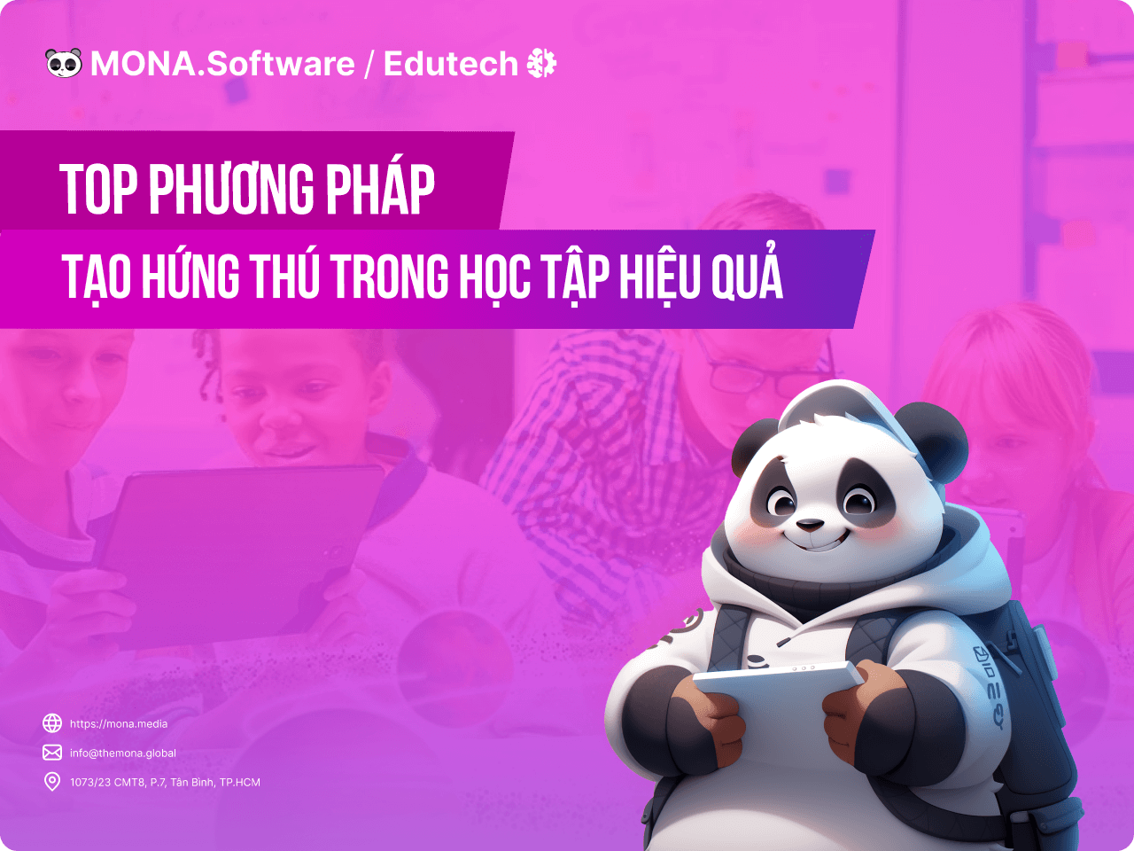 Top phương pháp tạo hứng thú trong học tập