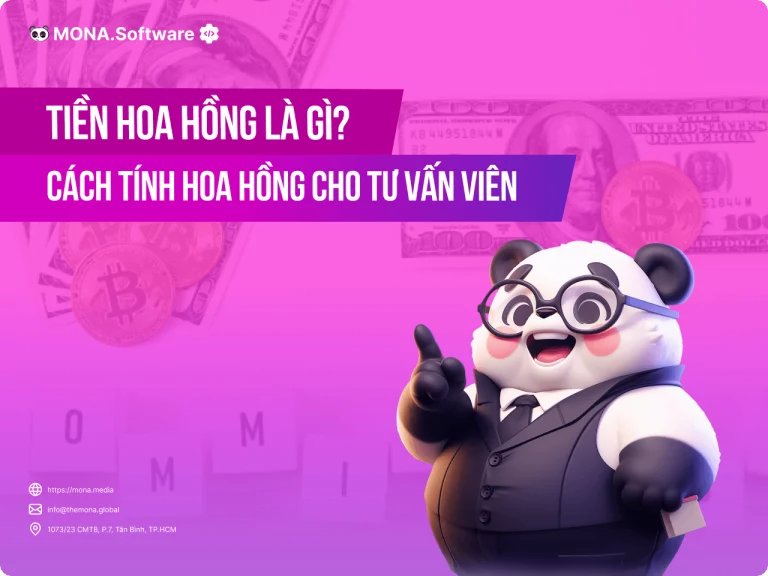 Tiền Hoa Hồng Là Gì? Cách Tính Hoa Hồng Cho Tư Vấn Viên Của Trung Tâm