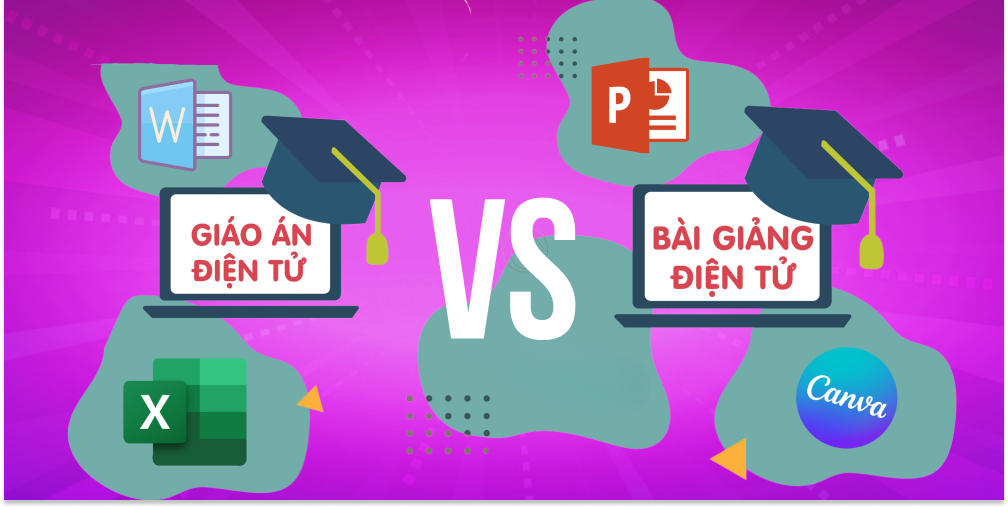 Phân biệt bài giảng điện tử và giáo án điện tử