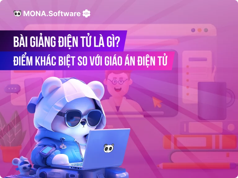 Bài giảng điện tử là gì? Sự khác nhau của bài giảng điện tử và giáo án điện tử