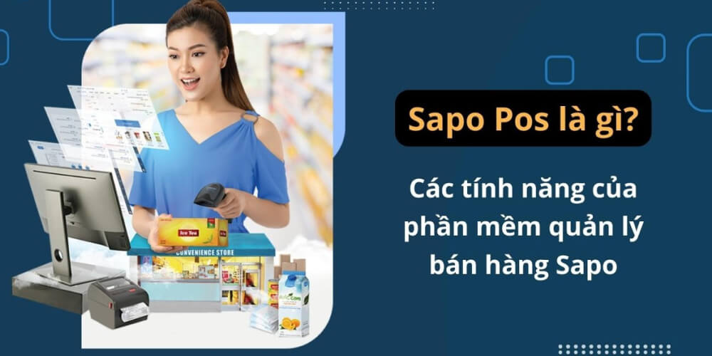 Phần mềm quản lý bán hàng thực phẩm, nông sản Sapo Pos