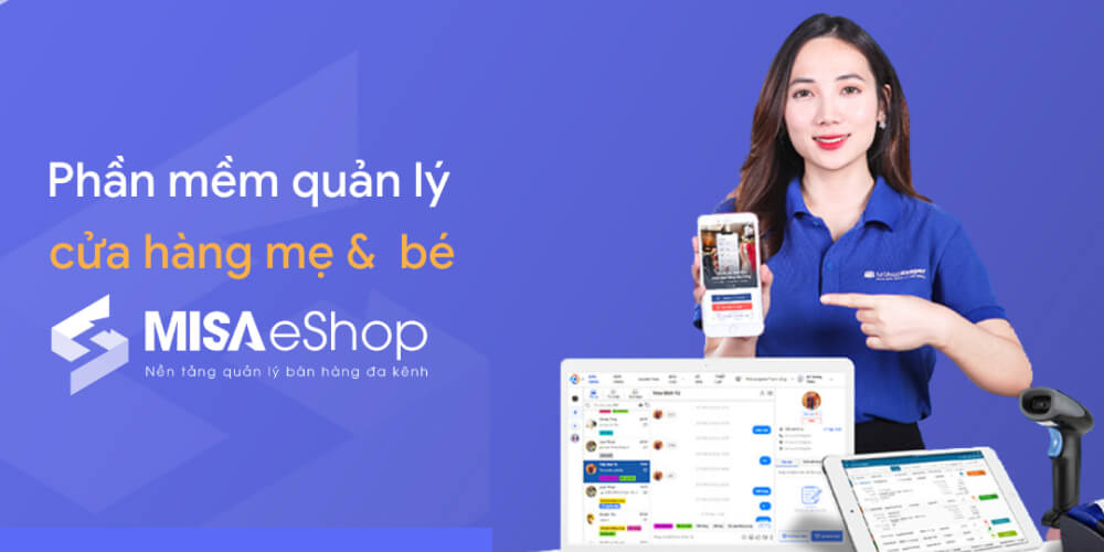 Phần mềm quản lý shop mẹ và bé MISA eShop