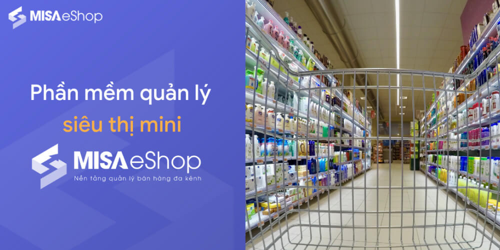 Phần mềm bán hàng tạp hóa MISA eShop