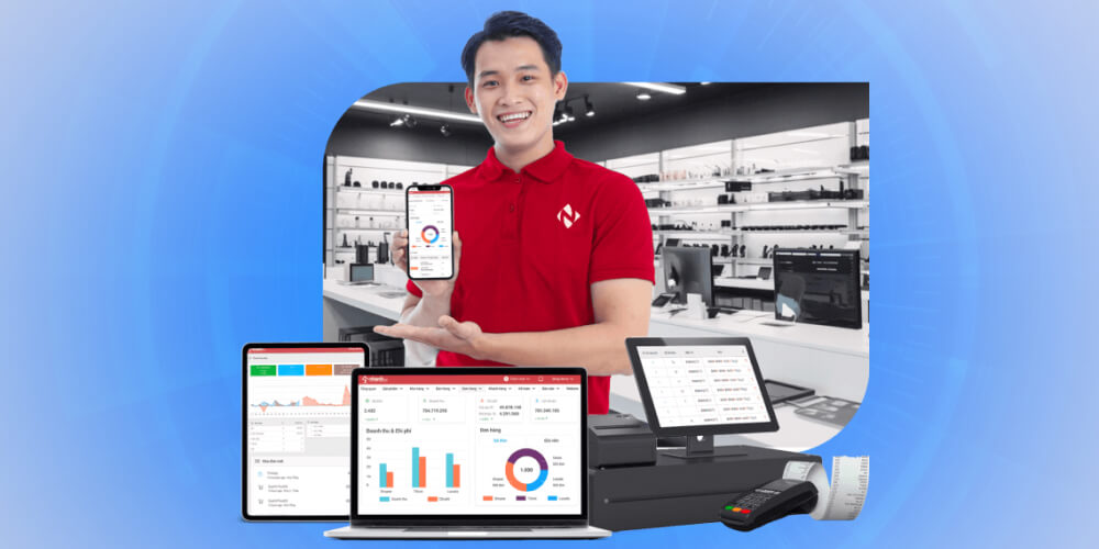 Phần mềm cửa hàng điện máy, điện thoại Nhanh.vn