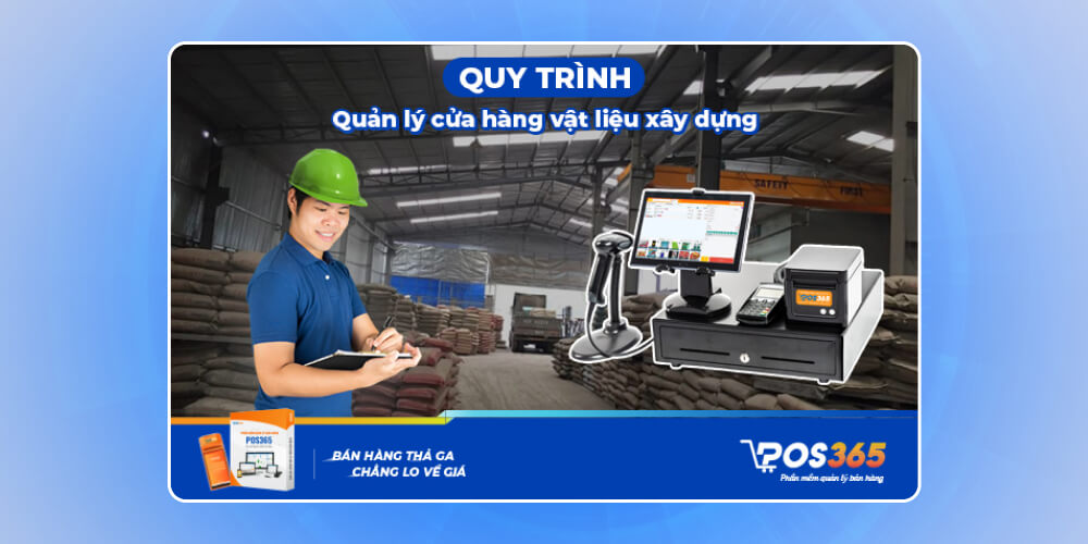 Phần mềm quản lý vật tư công trình POS365