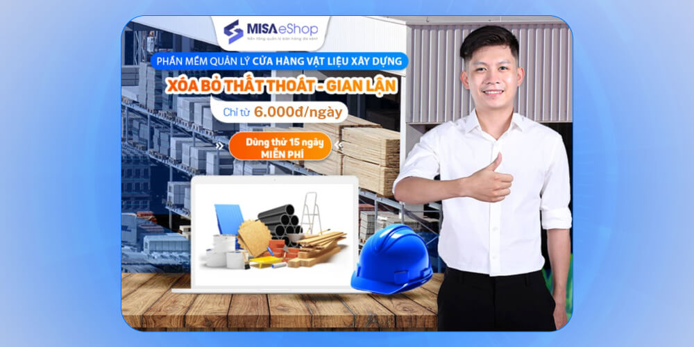 App quản lý cửa hàng vật liệu xây dựng MISA eShop