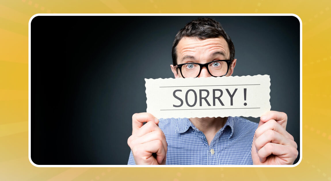 Cần đưa ra lời xin lỗi khi khách hàng đưa ra các đánh giá tiêu cực