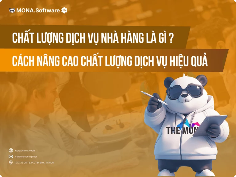 Chất lượng dịch vụ nhà hàng là gì? Cách nâng cao chất lượng dịch vụ hiệu quả