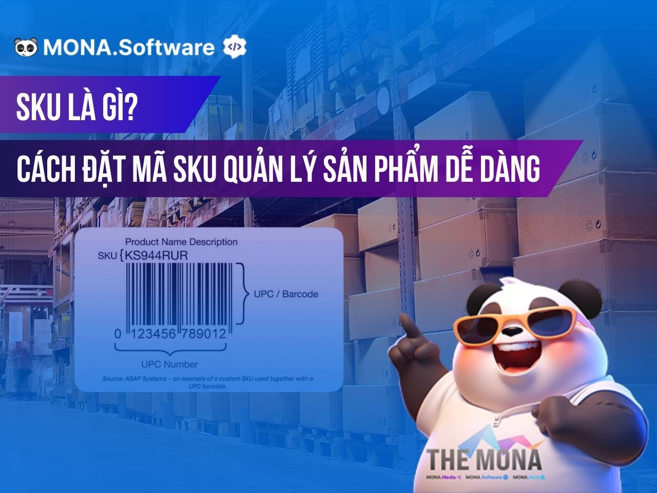 SKU là gì? Cách đặt mã SKU để quản lý sản phẩm dễ dàng