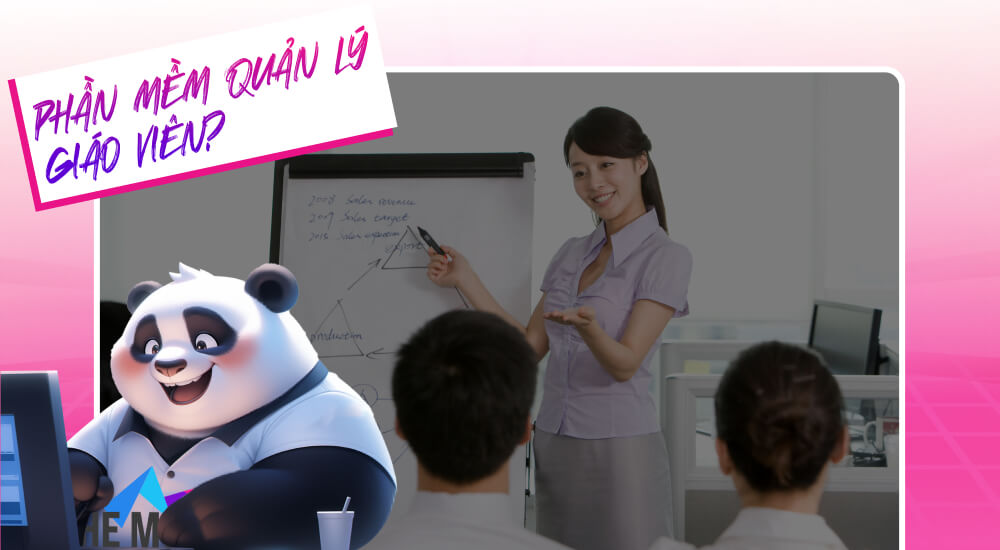 Tìm hiểu phần mềm quản lý giáo viên là gì