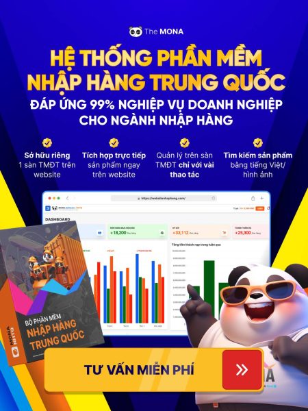 Hệ thống phần mềm nhập hàng Trung Quốc MONA NHTQ uy tín