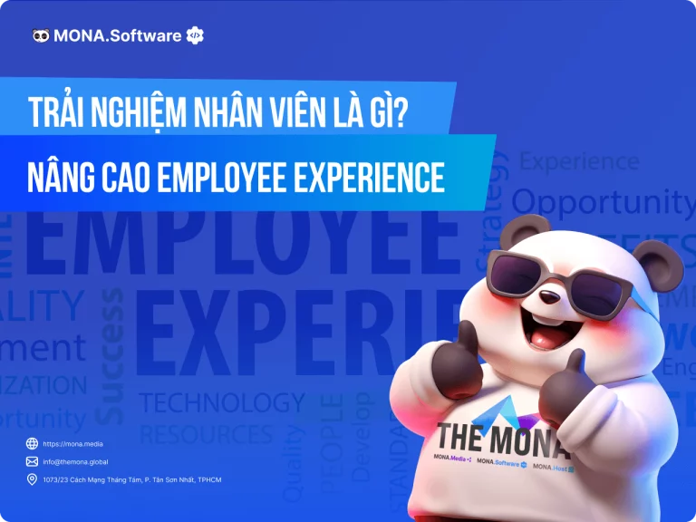 Trải nghiệm nhân viên là gì? Bí quyết tăng Employee Experience hiệu quả