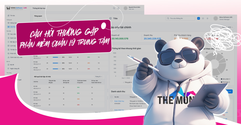 Câu hỏi thường gặp về phần mềm quản lý trung tâm