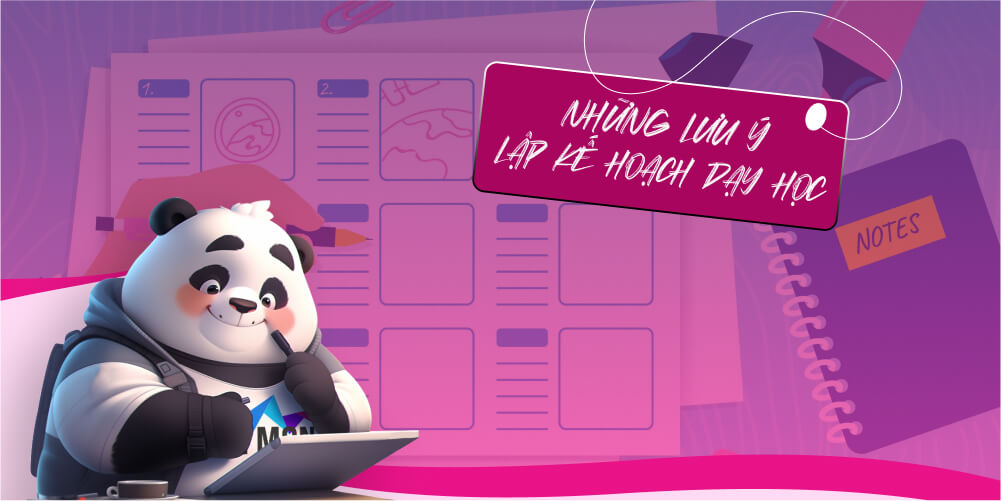 Lưu ý khi xây dựng kế hoạch dạy học hiệu quả