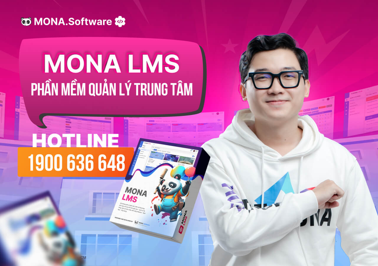 Phần mềm quản lý trung tâm Ngoại ngữ MONA LMS