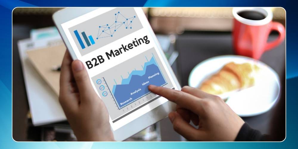 Chiến lược marketing cho doanh nghiệp B2B
