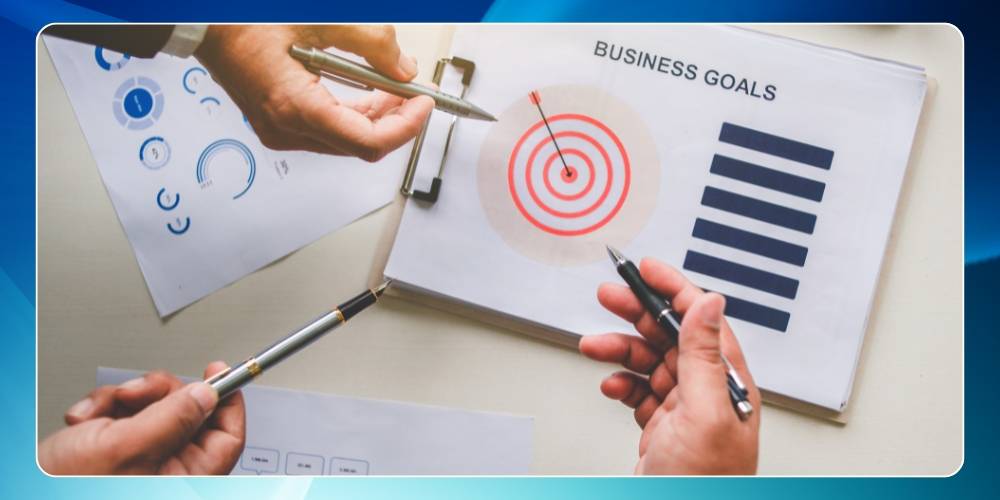 Thiết lập mục tiêu kinh doanh rõ ràng