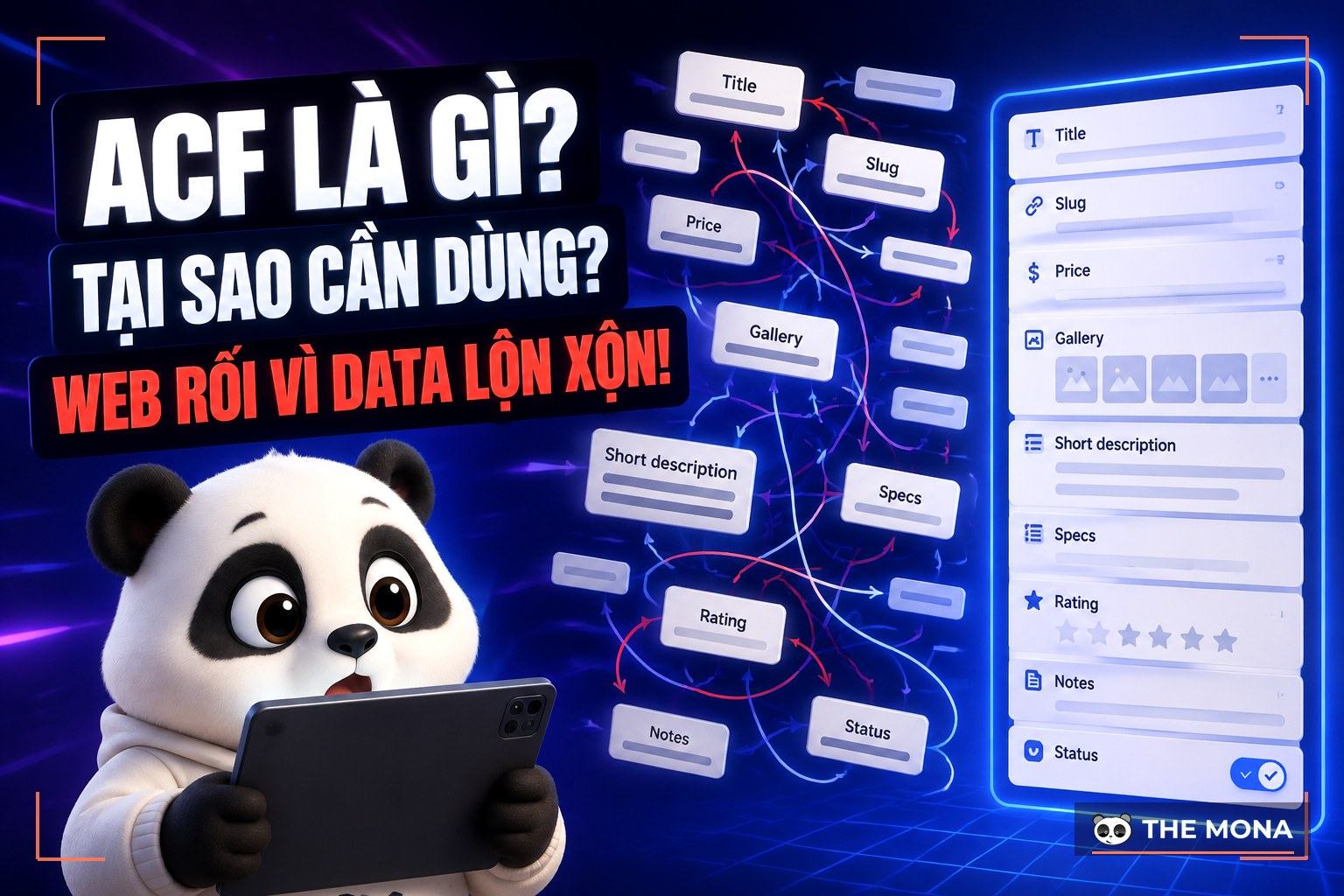 ACF là gì? Custom field WordPress giúp web hết rối vì data lộn xộn