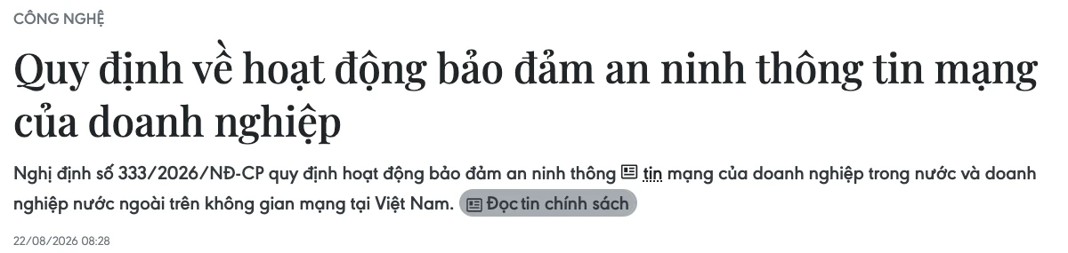 Bài của Vietnam Plus ngày 22/08/2026 về Nghị định 333/2026 bảo đảm an ninh thông tin mạng doanh nghiệp